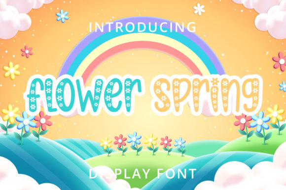 Flower Spring: A Friendly Display Font for Digital Creators