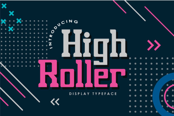 High Roller: A Bold Squared Display Typeface for Branding
