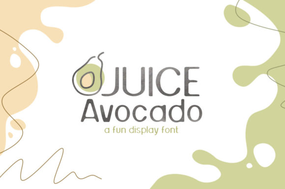 Juice Avocado: A Playful Display Font with Serious Brand Charm