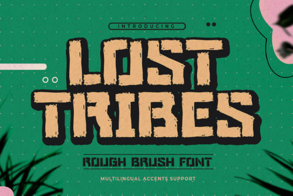 Lost Tribes Display Font for Editorial Branding